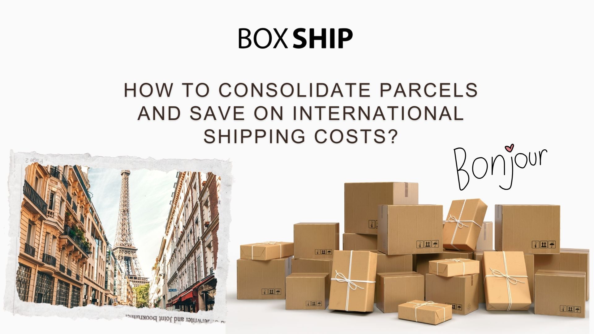 How to Consolidate Parcels and Save on International Shipping Costs