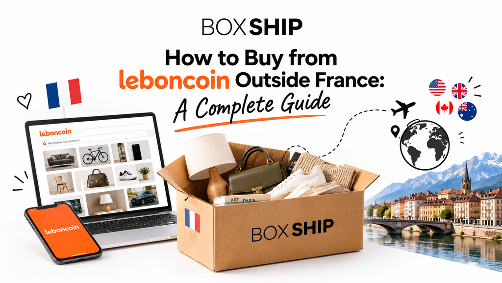 How to Buy from Leboncoin Outside France: A Complete Guide